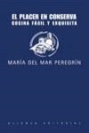 PLACER EN CONSERVA, EL | 9788420643731 | PEREGRÍN MORENO, MARÍA DEL MAR