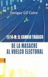 CAMBIO TRAGICO 11/14 M, EL | 9788493433321 | GIL CALVO, ENRIQUE