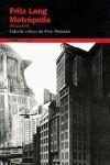 METROPOLIS. FRITZ LANG | 9788449308796 | PEDRAZA, P.