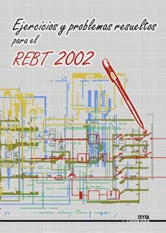 EJERCICIOS Y PROBLEMAS RESUELTOS PARA EL REBT 2002 | 9788486108304 | AAVV