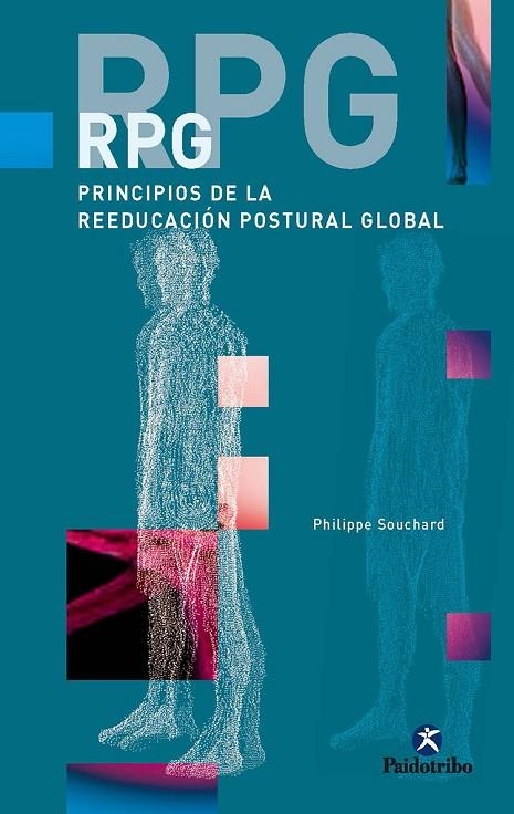 RPG PRINCIPIOS DE LA REEDUCACION POSTURAL GLOBAL | 9788480198301 | SOUCHARD, PHILIPPE