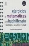 EJERCICIOS DE MATEMATICAS PARA BACHILLERATO. | 9788467018189 | SANCHEZ FERNANDEZ FRANCISCO