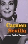 CARMEN SEVILLA MEMORIAS | 9788496326422 | HERRERA, CARLOS