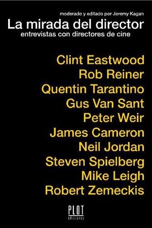 MIRADA DEL DIRECTOR, LA | 9788486702694 | KAGAN, JEREMY (ED.)