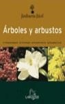 ARBOLES Y ARBUSTOS | 9788483326855 | BONDUEL, PHILIPPE