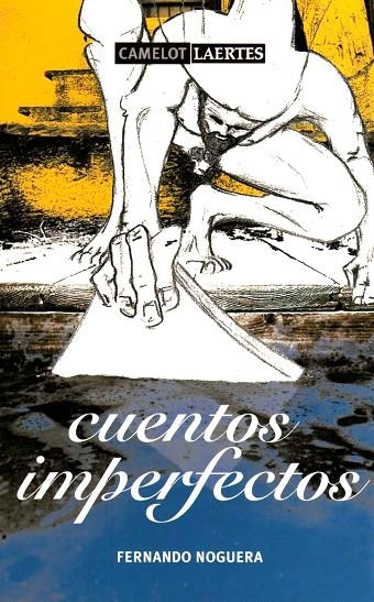 CUENTOS IMPERFECTOS | 9788475845562 | NOGUERA, FERNANDO