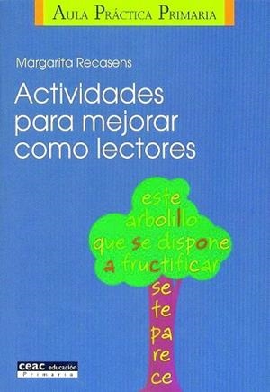 ACTIVIDADES PARA MEJORAR COMO LECTORES | 9788432911736 | RECASENS, MARGARITA