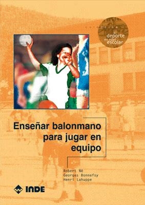 ENSEÑAR BALONMANO PARA JUGAR EN EQUIPO | 9788495114754 | VVAA