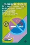 PROHIBIDO FUMAR LA ELIMINACION DEL TABACO EN EL LUGAR DE T | 9788430942435 | GARCIA VIÑA, JORDI
