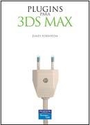 PLUGINS PARA 3DS MAX | 9788420543741 | FORWHOM, JAMES