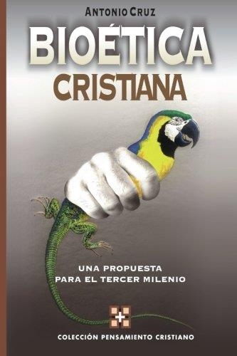BIOETICA CRISTIANA | 9788482673585 | CRUZ SUAREZ, ANTONIO