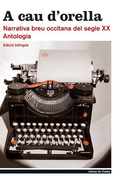 A CAU D'ORELLA NARRATIVA BREU OCCITANA DEL SEGLE XX ANTOLOGI | 9788495317957 | FIGUERES I TRULL, JAUME