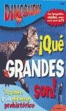 DINOSAURIOS QUE GRANDES SON | 9788483144947 | AA.VV.