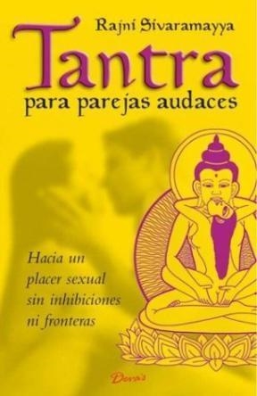 TANTRA PARA PAREJAS AUDACES | 9789871102532 | SIVARAMAYYA, RAJNI