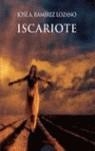ISCARIOTE | 9788484336181 | RAMIREZ LOZANO, JOSE A.