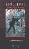 NUEVAS REGLAS DEL JUEGO 1980-1990 | 9788440697219 | PIERRE, MICHEL