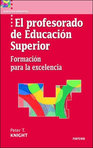 PROFESORADO DE EDUCACION SUPERIOR | 9788427714878 | KNIGHT, PETER