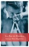 PAZ ES POSIBLE, LA | 9788467017403 | MIRET, ENRIQUE