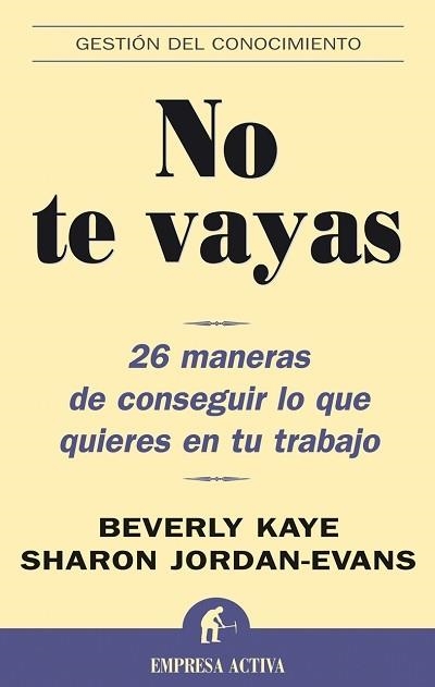 NO TE VAYAS | 9788495787781 | KAYE, BEVERLY