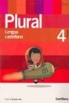 LENGUA CASTELLANA 4 PLURAL | 9788429499186 | OBRA COLECTIVA