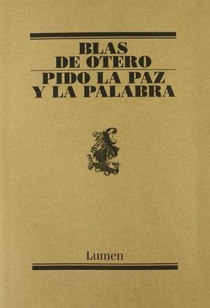 PIDO LA PAZ Y LA PALABRA | 9788426415387 | OTERO, BLAS DE