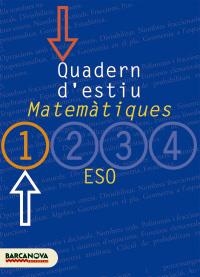 QUADERN D'ESTIU MATEMATIQUES 1 ESO | 9788448917265 | COLERA, JOSE    ,  [ET. AL.]