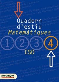 QUADERN D'ESTIU MATEMATIQUES 4 ESO | 9788448917296 | COLERA, JOSE    ,  [ET. AL.]