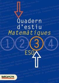 QUADERN D'ESTIU MATEMATIQUES 3 ESO | 9788448917289 | COLERA, JOSE    ,  [ET. AL.]