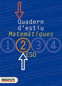 QUADERN D'ESTIU MATEMATIQUES 2 ESO | 9788448917272 | COLERA, JOSE    ,  [ET. AL.]