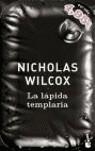 LAPIDA TEMPLARIA, LA | 9788408059820 | WILCOX, NICHOLAS