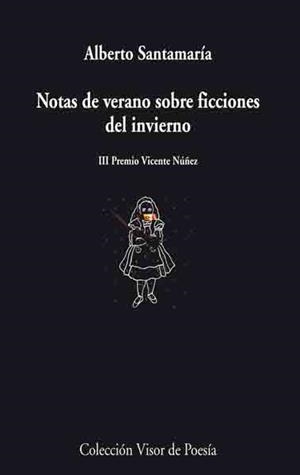 NOTAS DE VERANO SOBRE FICCIONES DEL INVIERNO | 9788475225821 | SANTAMARIA, ALBERTO
