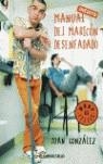 MANUAL DEL MARICON DESENFADADO | 9788497936712 | GONZALEZ, JUAN