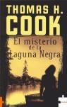 MISTERIO DE LA LAGUNA NEGRA, EL | 9788496525207 | COOK, THOMAS H.