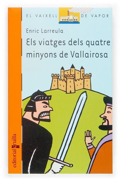VIATGES DELS QUATRE MINYONS DE VALLAIROSA, ELS | 9788466111515 | LARREULA VIDAL, ENRIC (1941- )