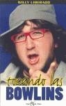 TOCANDO LAS BOWLINS | 9788496280243 | LIBERADO, WILLY