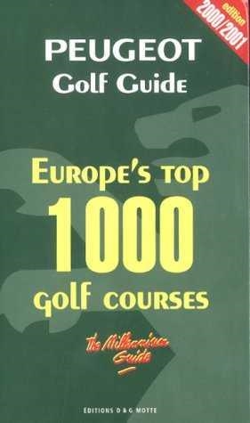 GOLF GUIDE PEUGEOT 2000-2001 | 9782970008248 | AA.VV.