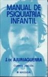 MANUAL DE PSIQUIATRIA INFANTIL | 9788445805565 | AJURIAGUERRA, JEAN DE