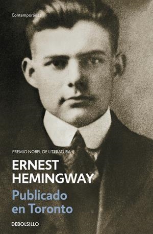 PUBLICADO EN TORONTO 1920-1924 | 9788497936811 | HEMINGWAY, ERNEST