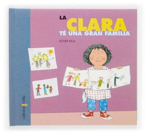 CLARA TE UNA GRAN FAMILIA, LA | 9788466112062 | RIUS, ROSER