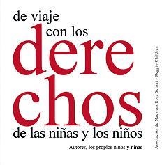 DE VIAJE CON LOS DERECHOS DE LAS NIÑAS Y LOS NIÑOS | 9788480637541