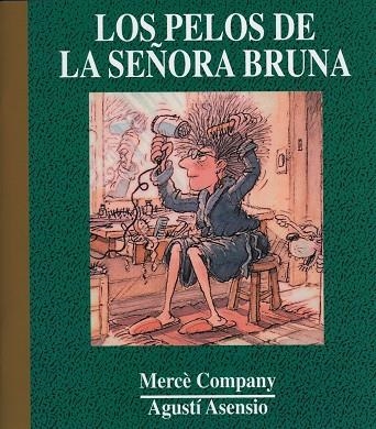 PELOS DE LA SEÑORA BRUNA, LOS | 9788481315691 | COMPANY, MERCE - ASENSIO, AGUSTI
