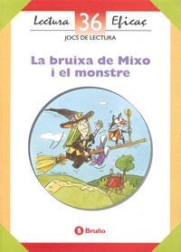 BRUIXA DE MIXO I EL MONSTRE JOC DE LECTURA | 9788421634943 | FARGAS I COTS, SALVADOR / ORRIT VILA, ROSA / QUINTILLA SIN, MERCEDES.