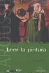 LEER LA PINTURA | 9788483325988 | LANEYRIE-DAGEN/CASAMARTINA PARASSOL