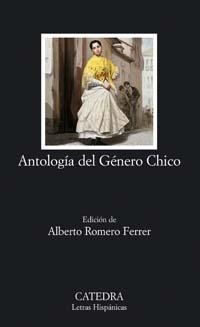 ANTOLOGIA DEL GENERO CHICO | 9788437622385 | VARIOS AUTORES