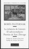 INFANCIA DE LIUVERS, LA / SALVOCONDUCTO, EL / POESIAS DE YUR | 9788481092905 | PASTERNAK, BORIS