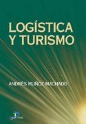 LOGISTICA Y TURISMO | 9788479787042 | MUÑOZ MACHADO, ANDRES
