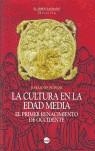 CULTURA EN LA EDAD MEDIA, LA | 9788496129542 | BUHLER, JOHANNES