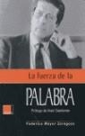 FUERZA DE LA PALABRA,LA | 9788493433345 | ZARAGOZA MAYOR, FEDERICO