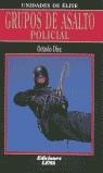 GRUPOS DE ASALTO POLICIAL | 9788495323941 | DÍEZ CÁMARA, OCTAVIO