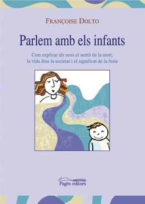 PARLEM AMB ELS INFANTS | 9788497792691 | DOLTO, FRANÇOISE